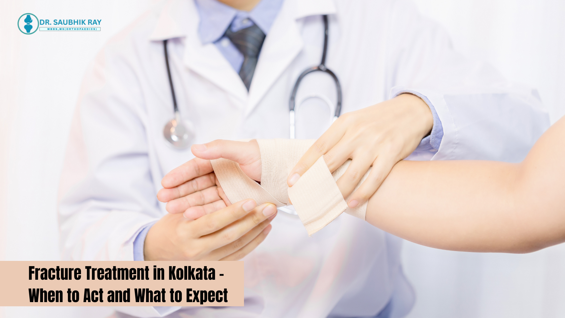 Fracture Treatment in Kolkata