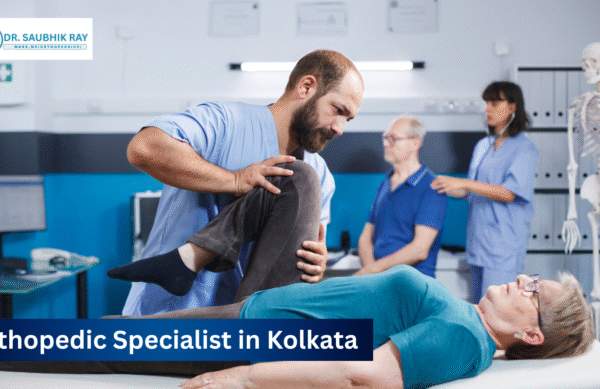 Orthopedic Specialist in Kolkata orthopaedic specialist in Kolkata